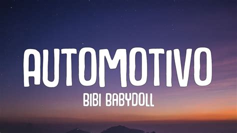 Aug 27, 2023 ... Bibi Babydoll–Automotivo Bibi Fogosa [ English Lyrics ] · Comments681.